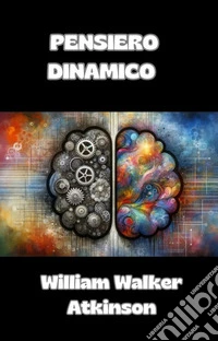 Pensiero Dinamico (tradotto). E-book. Formato EPUB ebook