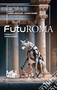 Futuroma. E-book. Formato EPUB ebook