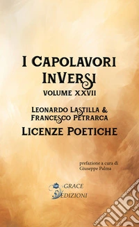 I Capolavori InVersi XXVII: Licenze poetiche. E-book. Formato EPUB ebook