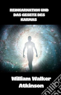 Reinkarnation und das gesetz des karmas (übersetzt). E-book. Formato EPUB ebook