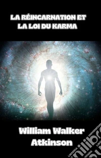 La réincarnation et la loi du karma (traduit). E-book. Formato EPUB ebook