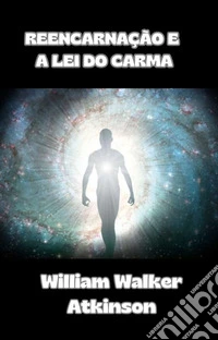 Reencarnação e a lei do carma (traduzido). E-book. Formato EPUB ebook