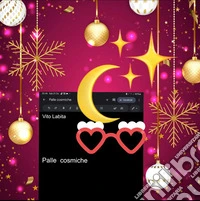 Palle cosmiche. E-book. Formato PDF ebook