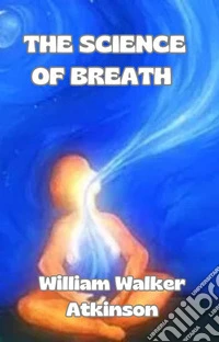 The Science of Breath (translated). E-book. Formato EPUB ebook