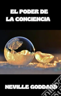El poder de la conciencia  (traducido). E-book. Formato EPUB ebook