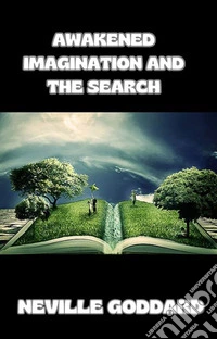 Awakened imagination and the search (translated). E-book. Formato EPUB ebook
