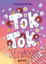 Tok Tok Selvaggia. E-book. Formato PDF