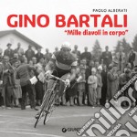 Gino Bartali: 'Mille diavoli in corpo'. E-book. Formato EPUB ebook