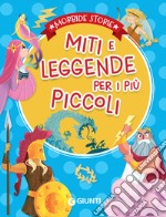 Miti e leggende per i più piccoli. E-book. Formato EPUB ebook