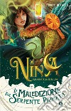 Nina e la maledizione del serpente piumato. E-book. Formato EPUB ebook di Moony Witcher