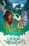 Nina e il potere dell'absinthium. E-book. Formato PDF ebook di Moony Witcher