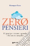 Zeropensieri. E-book. Formato PDF ebook di Giuseppe Cloza
