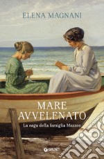 Mare avvelenato: La saga della famiglia Mazzeo. E-book. Formato EPUB ebook