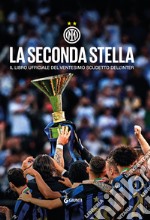 La seconda stella. Il libro ufficiale del ventesimo scudetto dell'Inter. E-book. Formato PDF ebook