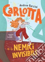 Carlotta e i nemici invisibili. E-book. Formato EPUB ebook