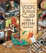 Volpe & figlio. Code e bottoni. E-book. Formato EPUB