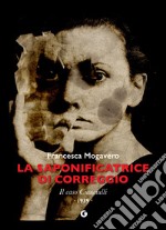 La saponificatrice di Correggio: Il caso Cianciulli. 1939. E-book. Formato PDF ebook