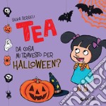 Tea. Da cosa mi travesto per Halloween?. E-book. Formato EPUB