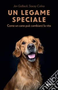 Un legame speciale: Come un cane può cambiarci la vita. E-book. Formato EPUB ebook