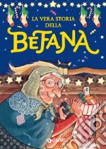 La vera storia della Befana. E-book. Formato EPUB