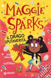 Maggie Sparks. Il drago sputaverità. E-book. Formato EPUB ebook di Steve Smallman