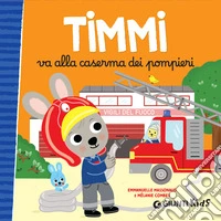 Timmi va alla caserma dei pompieri. E-book. Formato EPUB ebook