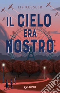 Il cielo era nostro. E-book. Formato EPUB ebook