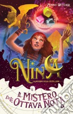 Nina e il mistero dell'ottava nota. E-book. Formato PDF ebook