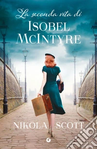 La seconda vita di Isobel McIntyre. E-book. Formato EPUB ebook