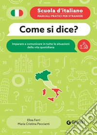 Come si dice?. E-book. Formato PDF ebook
