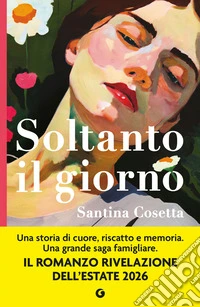 Soltanto il giorno. E-book. Formato EPUB ebook