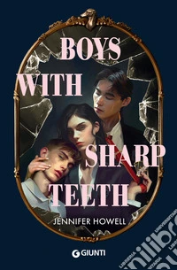 Boys with Sharp Teeth (edizione italiana). E-book. Formato EPUB ebook