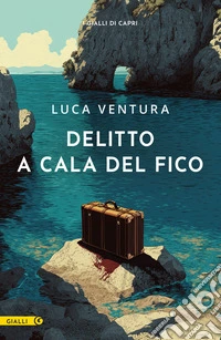 Delitto a Cala del Fico. E-book. Formato EPUB ebook