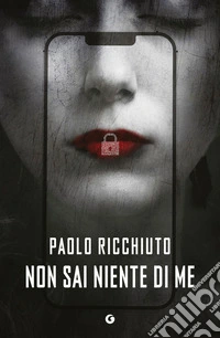 Non sai niente di me. E-book. Formato EPUB ebook