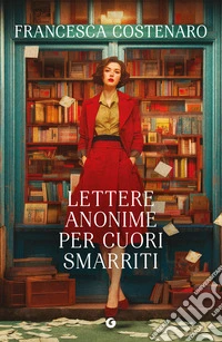 Lettere anonime per cuori smarriti. E-book. Formato EPUB ebook