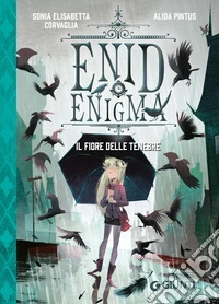 Enid Enigma. Il fiore delle tenebre. E-book. Formato EPUB ebook