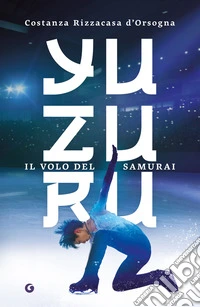 Yuzuru. Il volo del samurai. E-book. Formato EPUB ebook