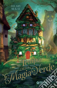 Il tempo della magia verde. E-book. Formato EPUB ebook