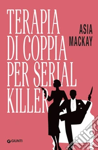 Terapia di coppia per serial killer. E-book. Formato EPUB ebook