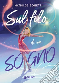 Sul filo di un sogno. E-book. Formato EPUB ebook