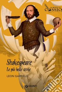 Shakespeare. Le più belle storie. E-book. Formato EPUB ebook