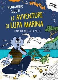 Una richiesta di aiuto. Le avventure di Lupa Marina. E-book. Formato EPUB ebook