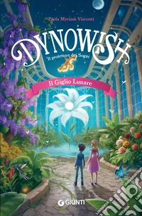 Dynowish. Il giglio lunare. E-book. Formato EPUB ebook