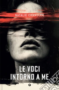 Le voci intorno a me. E-book. Formato EPUB ebook