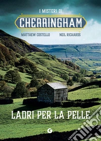 Ladri per la pelle. E-book. Formato EPUB ebook
