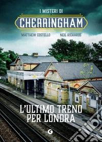 L'ultimo treno per Londra. E-book. Formato EPUB ebook