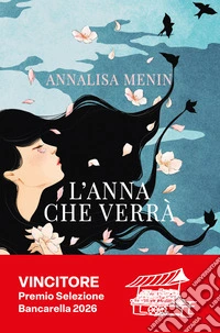 L'Anna che verrà. E-book. Formato EPUB ebook