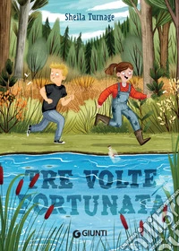 Tre volte fortunata. E-book. Formato EPUB ebook