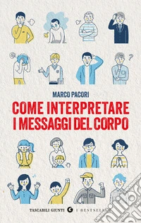 Come interpretare i messaggi del corpo. E-book. Formato EPUB ebook