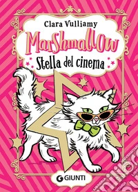 Marshmallow stella del cinema. E-book. Formato EPUB ebook